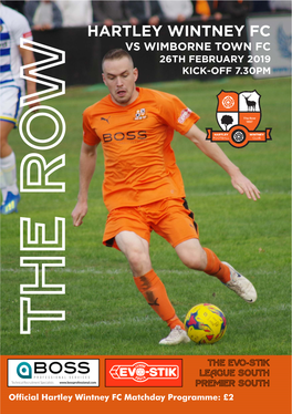 Wimborne Town Fc 26Th February 2019 Kick-Off 7.30Pm Therow