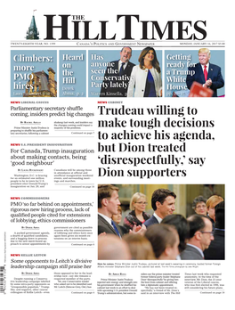 Trudeau Willing to Make Tough Decisions to Achieve His Agenda, but Dion Treated