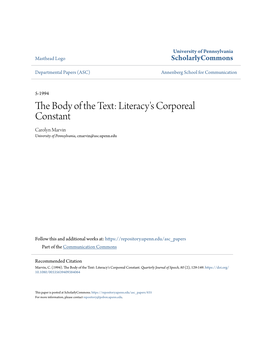 The Body of the Text: Literacy's Corporeal Constant Carolyn Marvin University of Pennsylvania, Cmarvin@Asc.Upenn.Edu