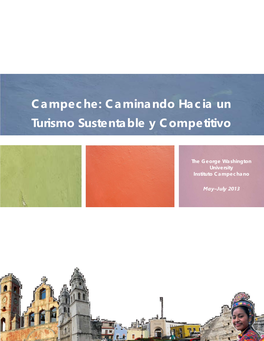 Campeche: Caminando Hacia Un Turismo Sustentable Y Competitivo