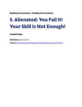 5. Alienated: You Fail It! Your Skill Is Not Enough!