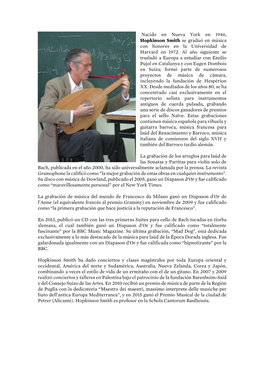 Nacido En Nueva York En 1946, Hopkinson Smith Se Graduó En Música Con Honores En La Universidad De Harvard En 1972