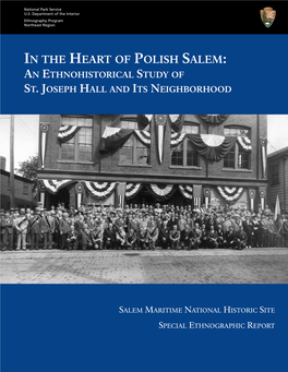 In the Heart of Polish Salem: an Ethnohistorical Study of St.Joseph Hall and Its Neighborhood