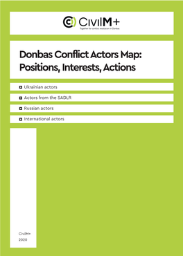 Donbas Conflict Actors Map: Positions, Interests, Actions