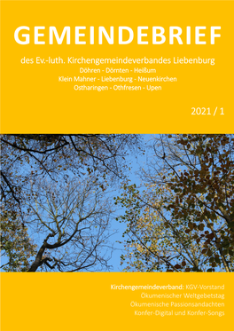 Des Ev.-Luth. Kirchengemeindeverbandes Liebenburg Döhren - Dörnten - Heißum Klein Mahner - Liebenburg - Neuenkirchen Ostharingen - Othfresen - Upen