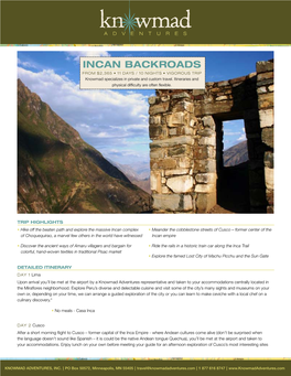 INCAN BACKROADS from $2,365 • 11 DAYS / 10 NIGHTS • VIGOROUS TRIP Knowmad Specializes in Private and Custom Travel