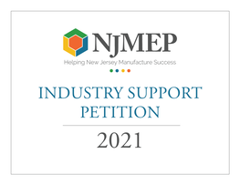 Industry Support Petition 2021 Nist-Mep / Njmep Support – State & Federal Delegation - Manufacturing