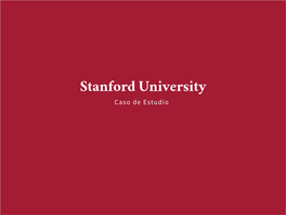 Stanford University Caso De Estudio Stanford University