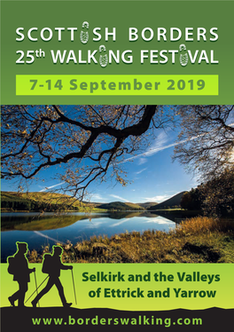 Selkirk and the Valleys of Ettrick and Yarrow Scottish Borders 25Th Walking Festival