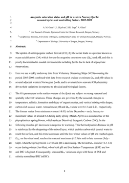 Aragonite Saturation States and Ph in Western Norway Fjords: 2 Seasonal Cycles and Controlling Factors, 2005-2009 3