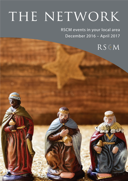 The Network RSCM Events in Your Local Area December 2016 – April 2017
