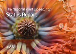 2018 National Plant Biosecurity Status Report Is the 11Th Such Report, with the First Report Being Published in 2008