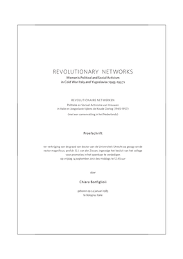 REVOLUTIONARY NETWORKS Women’S Political and Social Activism in Cold War Italy and Yugoslavia (1945-1957)