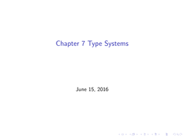 Chapter 7 Type Systems