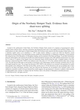 Origin of the Newberry Hotspot Track: Evidence from Shear-Wave Splitting ⁎ Mei Xue , Richard M