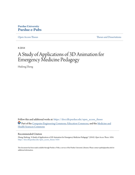 A Study of Applications of 3D Animation for Emergency Medicine Pedagogy Huilong Zheng