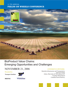 NOVEMBER 21, 2006 Bioproduct Value Chains: Emerging