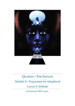 Quareia—The Initiate Module X—Preparation for Adepthood Lesson 3: Solitude