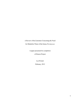 A Review of the Literature Concerning the Need for Metabolic Water of the Genus Peromyscus a Paper Presented for Completion Of