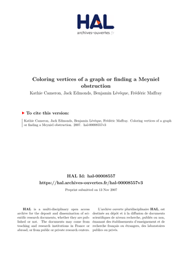 Coloring Vertices of a Graph Or Finding a Meyniel Obstruction Kathie Cameron, Jack Edmonds, Benjamin Lévêque, Frédéric Maffray