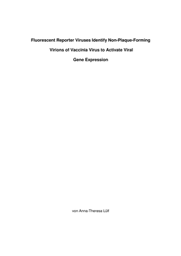 Fluorescent Reporter Viruses Identify Non-Plaque-Forming Virions of Vaccinia Virus to Activate Viral Gene Expression