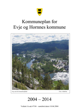 Kommuneplan for Evje Og Hornnes Kommune 2004