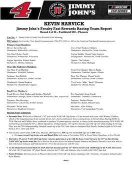 KEVIN HARVICK Jimmy John’S Freaky Fast Rewards Racing Team Report Round 4 of 36 – Fanshield 500 – Phoenix