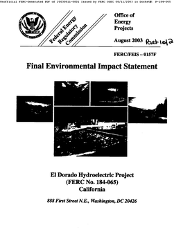 Project. Before the Commission Makes a Decision on the Proposal, It Will Take Into Account All Concerns Relevant to the Public Interest