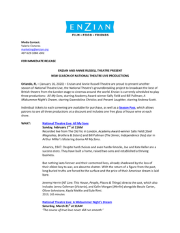 For Immediate Release Enzian and Annie Russell Theatre