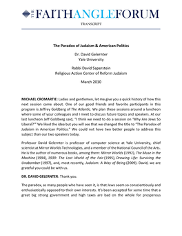 The Paradox of Judaism & American Politics Dr. David Gelernter Yale University Rabbi David Saperstein Religious Action Cente