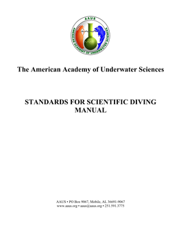 The American Academy of Underwater Sciences STANDARDS for SCIENTIFIC DIVING MANUAL