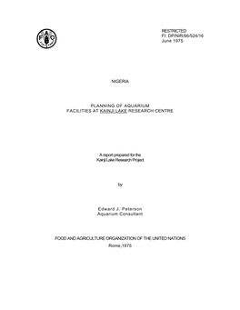 RESTRICTED FI: DP/NIR/66/524/16 June 1975 NIGERIA PLANNING OF