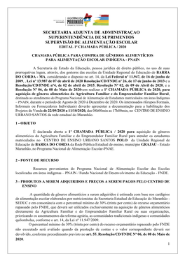 Secretaria Adjunta De Administraçao Superintendência De Suprimentos Supervisão De Alimentação Escolar Edital 1ª Chamada Pública / 2020