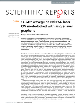 11-Ghz Waveguide Nd:YAG Laser CW Mode-Locked with Single-Layer Graphene Received: 07 April 2015 1,2 3 Accepted: 19 May 2015 Andrey G