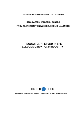 Regulatory Reform in the Telecommunications Industry