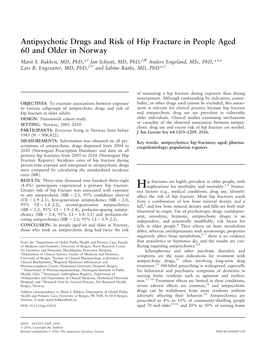 Antipsychotic Drugs and Risk of Hip Fracture in People Aged 60 and Older in Norway † ‡§¶ Marit S