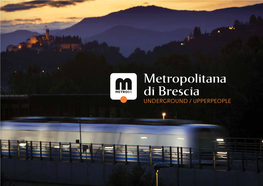 Metropolitana Di Brescia Underground / Upperpeople