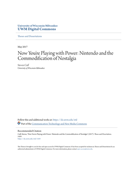 Nintendo and the Commodification of Nostalgia Steven Cuff University of Wisconsin-Milwaukee