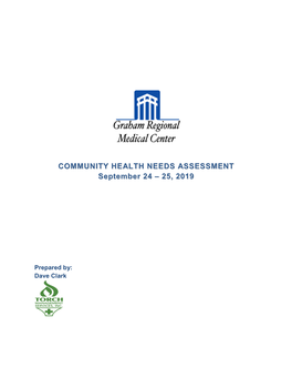 COMMUNITY HEALTH NEEDS ASSESSMENT September 24 – 25, 2019