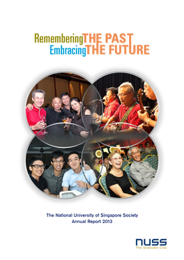 The National University of Singapore Society Annual Report 2013 MILESTONES 2013 2012