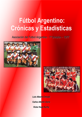 Fútbol Argentino: Crónicas Y Estadísticas – A.F.A