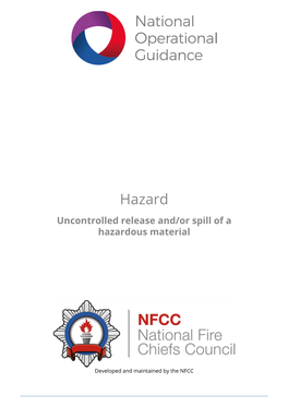 Uncontrolled Release And/Or Spill of a Hazardous Material