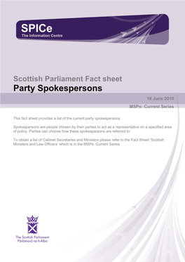 Fact Sheet Party Spokespersons 16 June 2010 Msps: Current Series