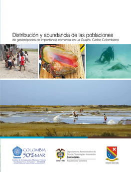 Distribución Y Abundancia De Las Poblaciones De Gasterópodos De Importancia Comercial En La Guajira, Caribe Colombiano