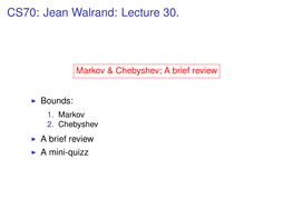 CS70: Jean Walrand: Lecture 30