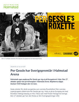 Per Gessle Har Sverigepremiär I Halmstad Arena