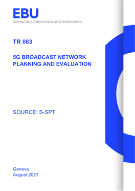 Tr 063 5G Broadcast Network Planning and Evaluation