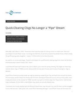 Quick-Clearing Clogs No Longer a 