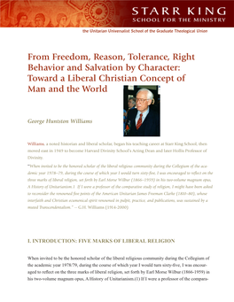From Freedom, Reason, Tolerance, Right Behavior and Salvation by Character: Toward a Liberal Christian Concept of Man and the World