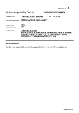 Premises Licence in Respect of Castlecroft Stores Ltd, 120 Castlecroft Road, Castlecroft, Wolverhampton Wv3 8Lu